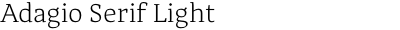 Adagio Serif Light